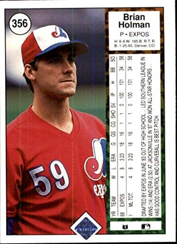 1989 Горната палуба №356 Бейзболна картичка Брайън Холмана Montreal Изложения MLB (RC - карта на начинаещ) NM-MT