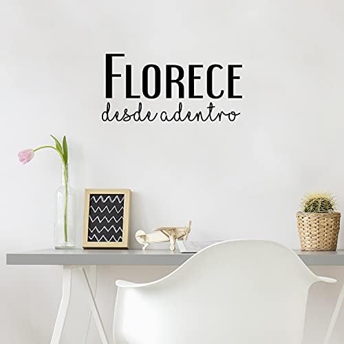 Vinyl Стикер на стената - Florece Desde Adentro /Bloom отвътре - 12 x 25 - Модерен Скъпа Стикер с Вдъхновяващи