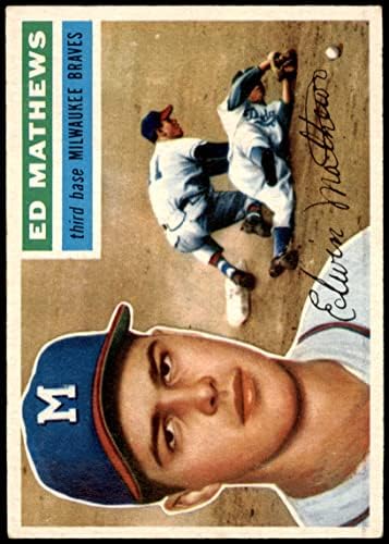 1956 Topps 107 ГРАЙ Еди Матюс Милуоки Брейвз (Бейзболна картичка) (Сиво въртене), БИВШ+ Брейвз