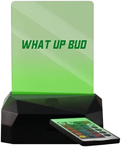 What Up Bud - Led USB-Акумулаторна Табела с осветление край